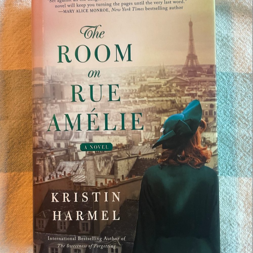 The Room on Rue Amelie by Kristin Harmel